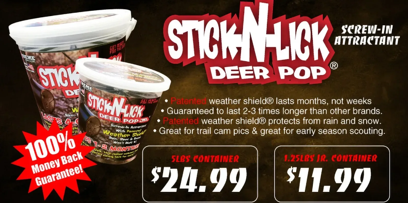 Stick-N-Lick deer pop screw in attractant in 5 pound or 1.25 pound container