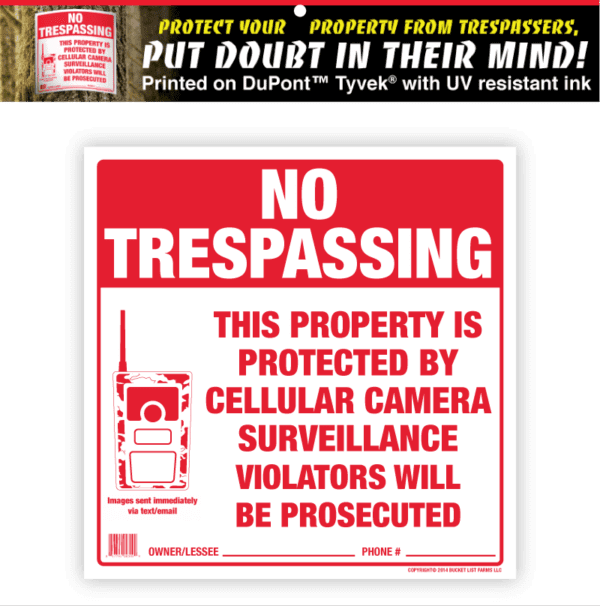 No Trespassing Sign - this property is protected by cellular camera surveillance violators will be prosecuted